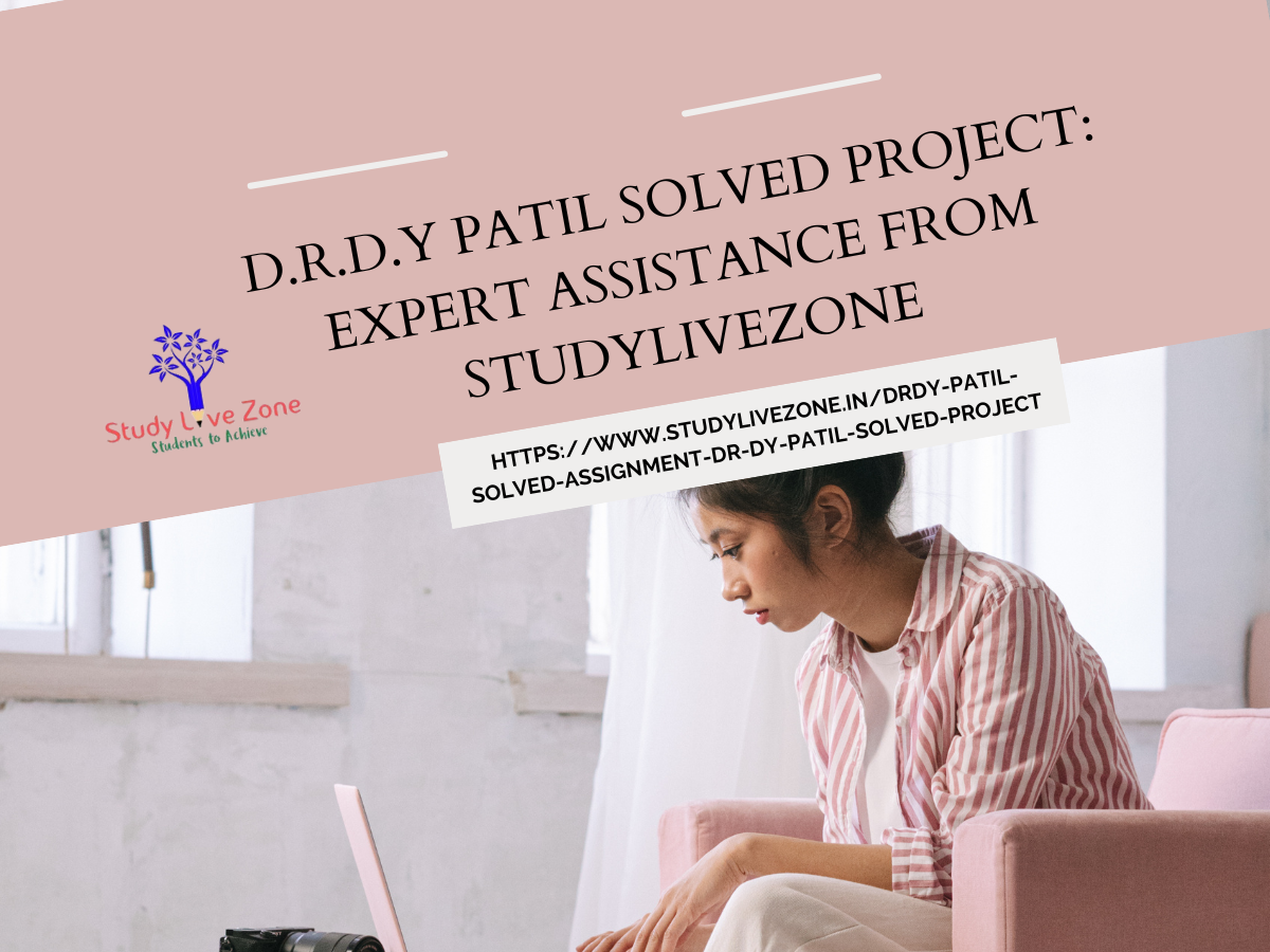 https://www.studylivezone.in/uploads/posts/D.R.D.Y Patil Solved Project.png